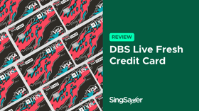DBS Live Fresh Credit Card Review: Turn Your Everyday Spend Into Effortless Cashback