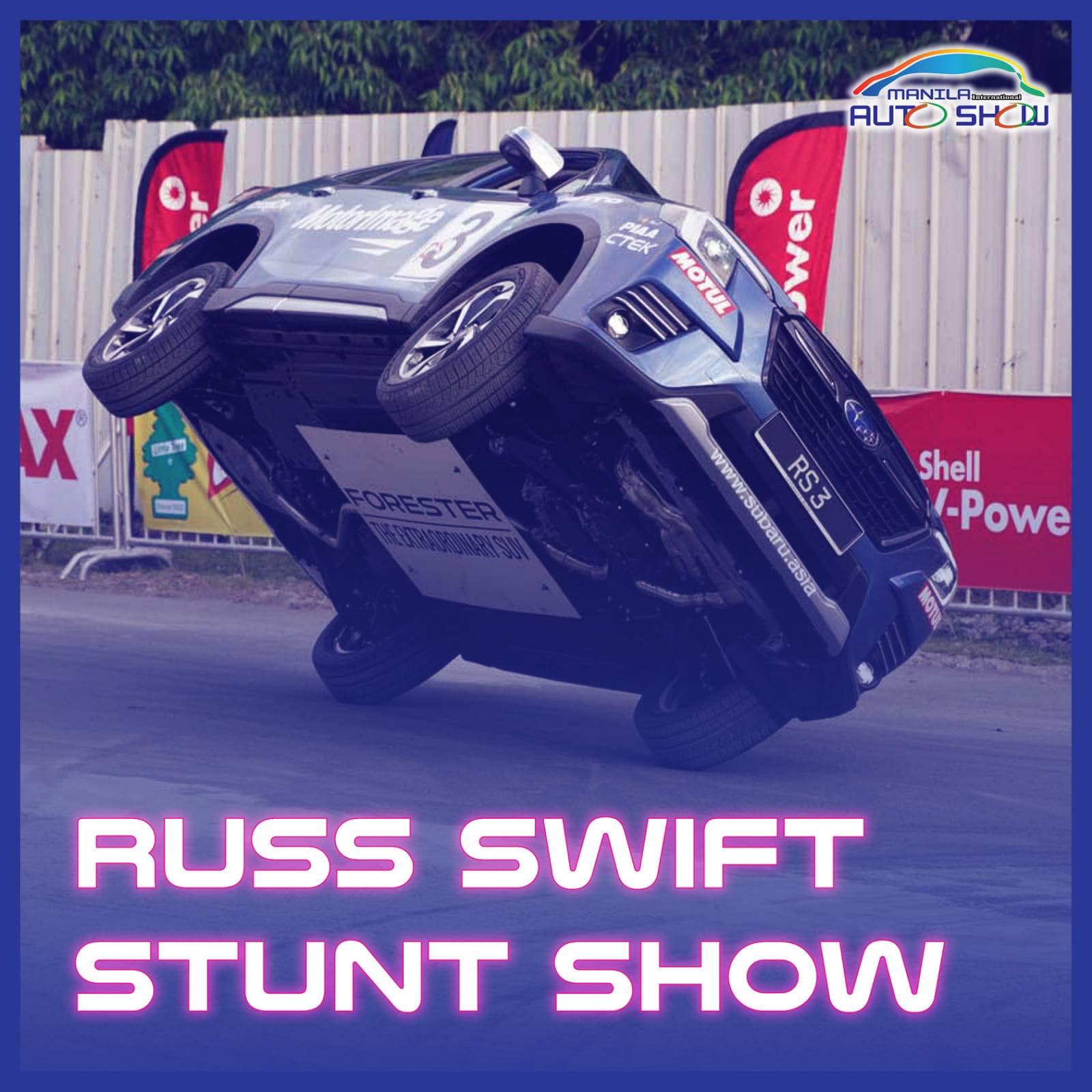 Manila International Auto Show 2023 - russ swift stunt show