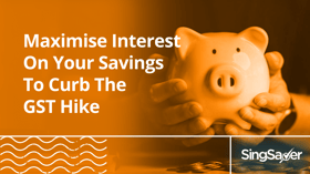 Beat the GST Hike by Earning up to 7.65% + 2.00%* a Year on your Savings
