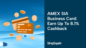 Amex SIA Business Credit Card: Enjoy High Rewards On Business Spending