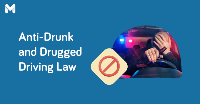 anti-drunk and drugged driving law | Moneymax