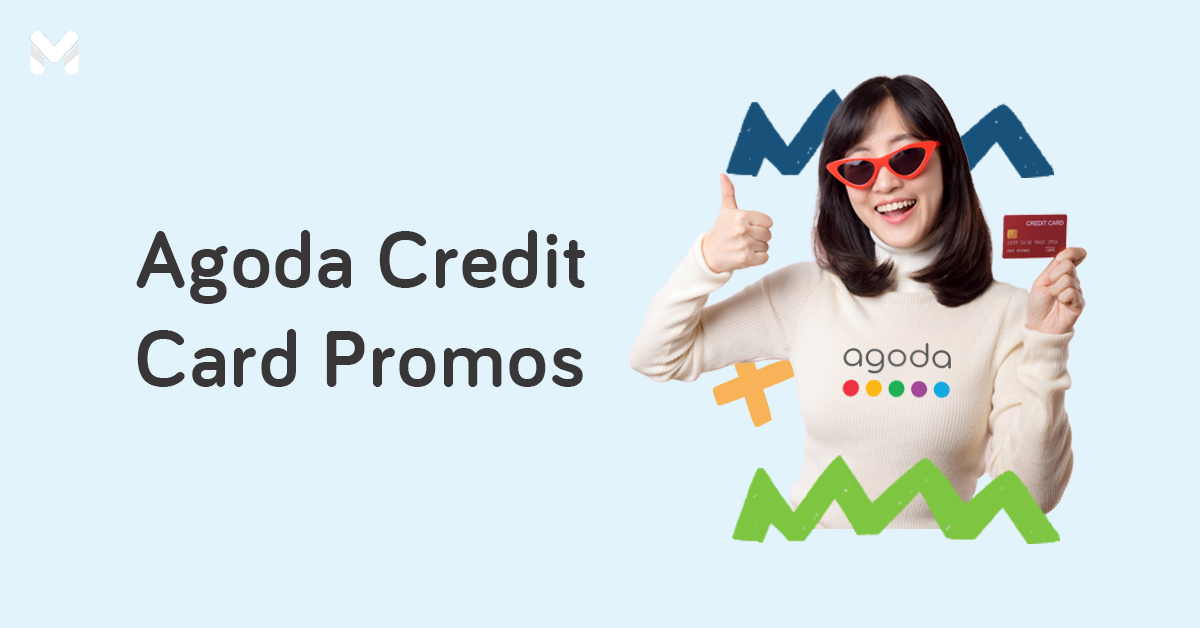 6 Best Agoda Credit Card Promos for Your Next Trip