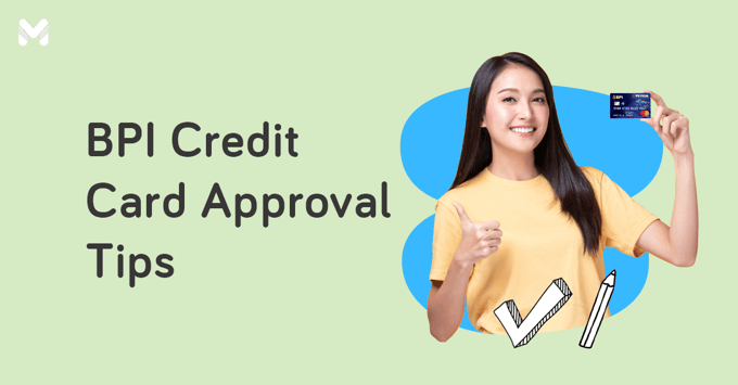 bpi credit card approval tips | Moneymax