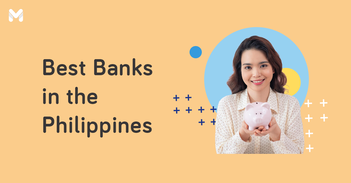 10 Best Banks In The Philippines To Open A Savings Account In 2023