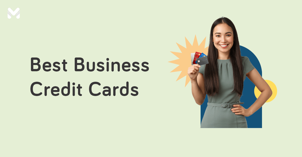10 Best Credit Cards for Business in the Philippines 2023
