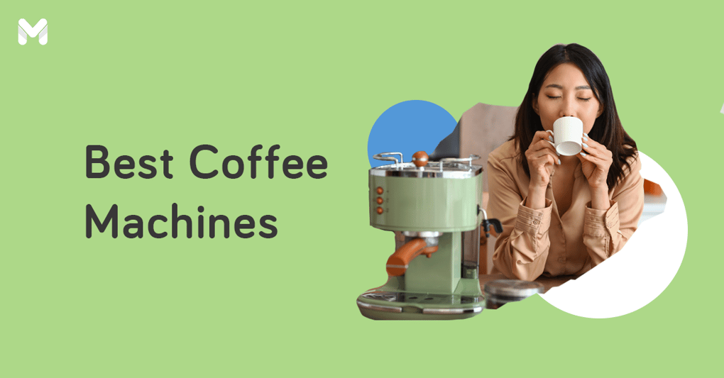 Best Coffee Machines for Home or Business Use in the Philippines