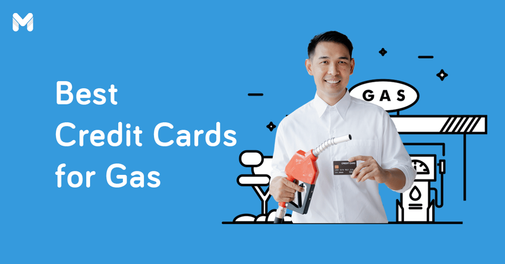 10 Best Credit Cards for Gas in the Philippines in 2024
