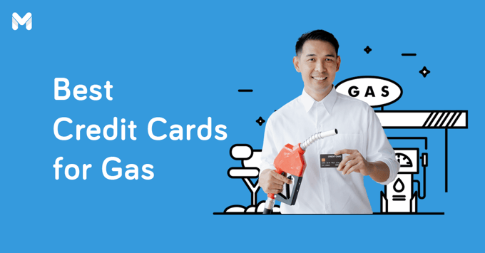 best credit card for gas philippines | Moneymax