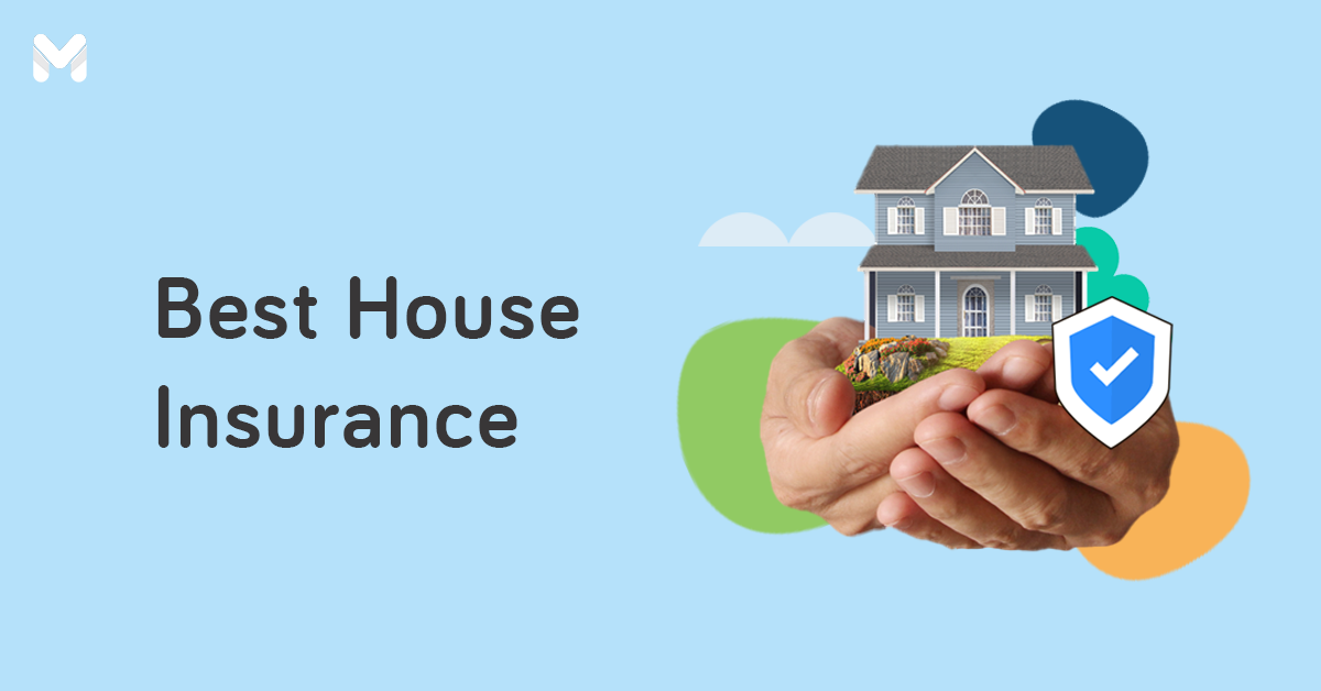 House Insurance in the Philippines Do You Really Need It?