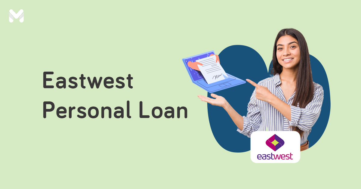 How To Apply For A Personal Loan At EastWest Bank: 2023 Guide