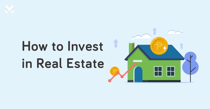 how to invest in real estate in the philippines | Moneymax