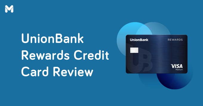 unionbank rewards credit card review | Moneymax