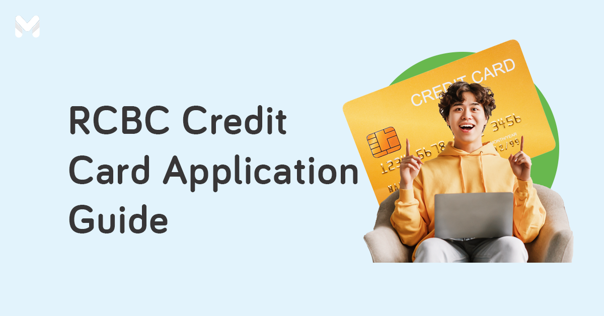 How To Apply For A Credit Card From RCBC: Steps And Requirements