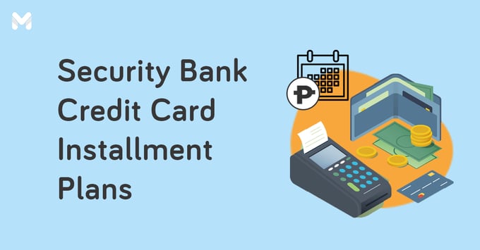 security bank credit card installment | Moneymax
