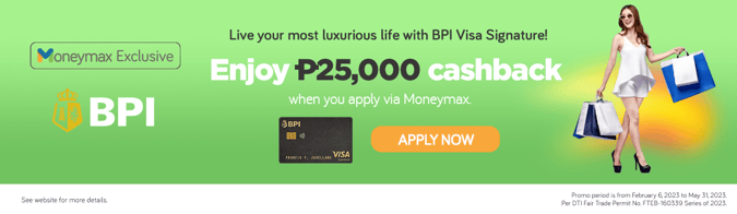 Apply for BPI Visa Signature credit card via Moneymax