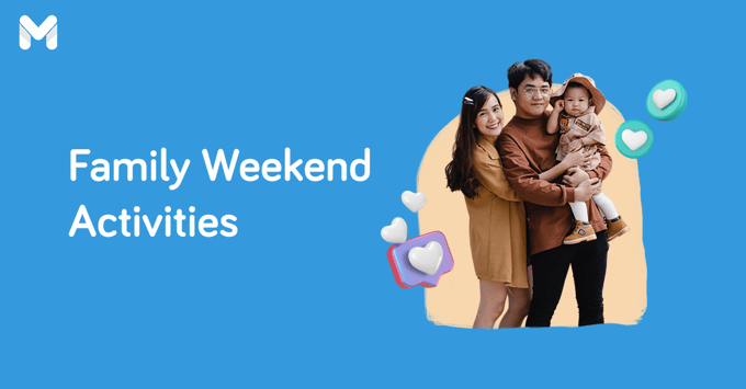 family weekend activities | Moneymax
