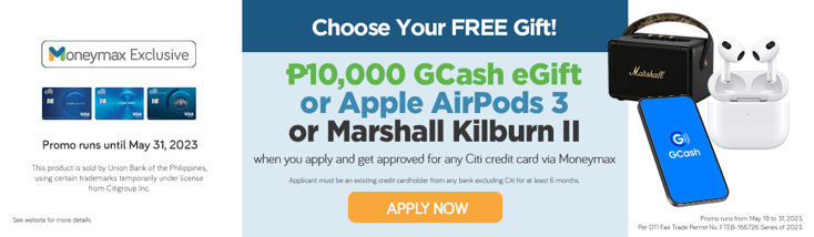 moneymax citibank credit card gcash airpods marshall promo