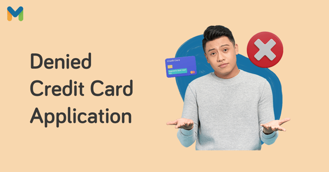 Declined Credit Card Application Philippines | Moneymax