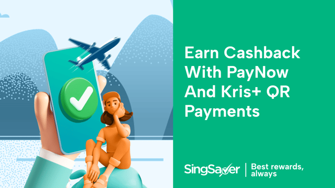 Earn Cashback with PayNow and Kris+ QR Payments