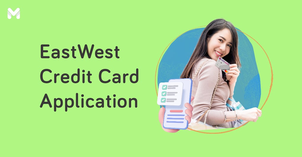 Eastwest Credit Card Application Requirements and StepbyStep Guide