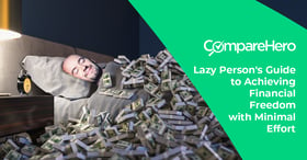 Lazy Person's Guide to Achieving Financial Freedom with Minimal Effort