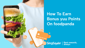 Here’s How You Can Maximise Rewards With foodpanda Using yuu Points