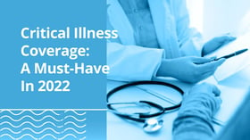 Why Critical Illness Insurance Is Crucial To Your Financial Planning