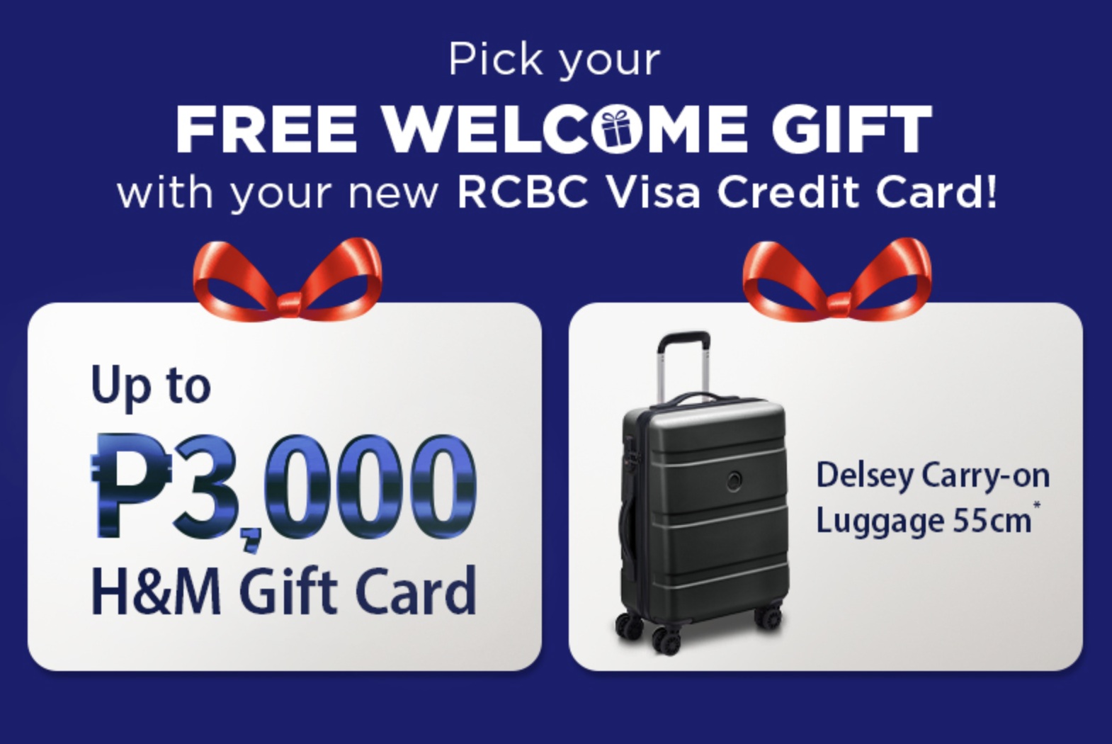 rcbc credit card promos - Up to ₱3,000 H&M Gift Card or Delsey Carry-On Luggage 