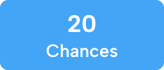 20 chances