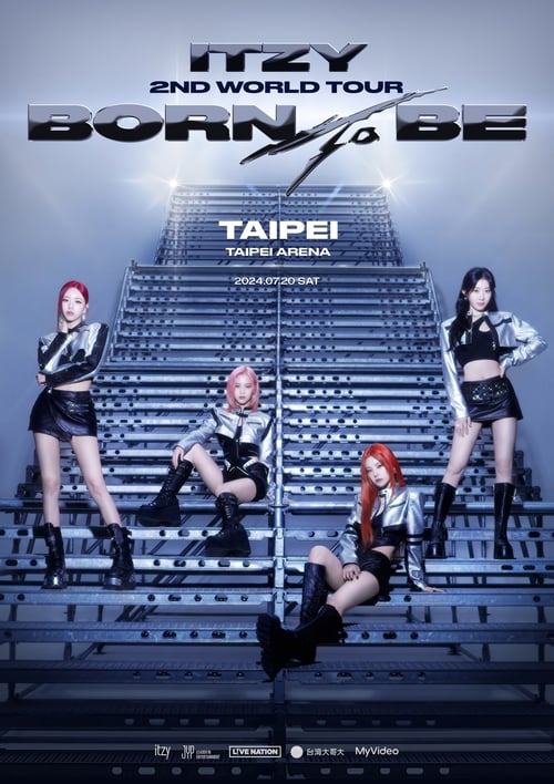 ITZY演唱會2024台北站：《ITZY 2ND WORLD TOUR「BORN TO BE」in Taipei 》