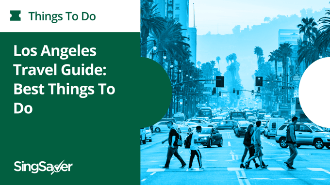 Los Angeles, California: a Complete Travel Guide