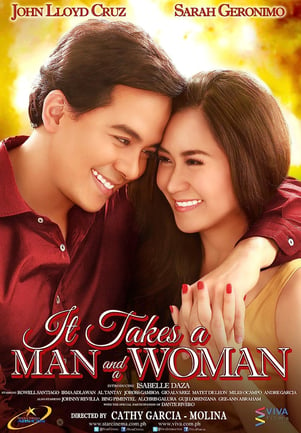 filipino movie lines about life - It Takes a Man and a Woman