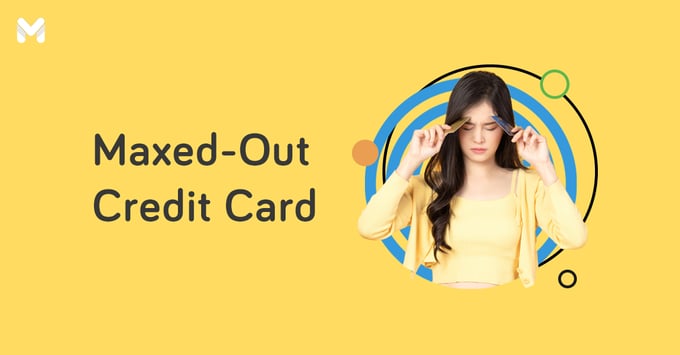 maxed-out credit card | Moneymax