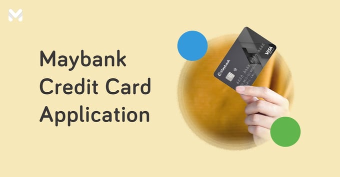 maybank credit card application | Moneymax