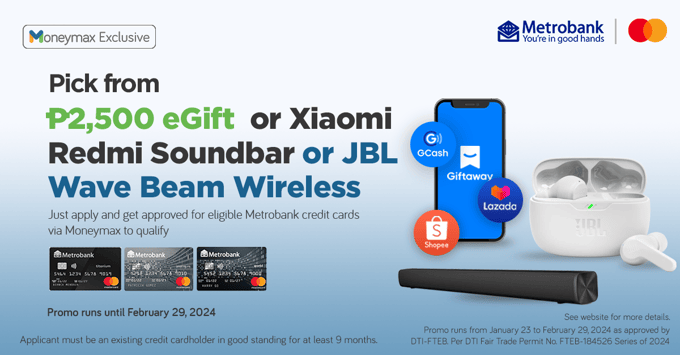 Moneymax Metrobank Welcome Gift E Gift Soundbar or Wireless Buds