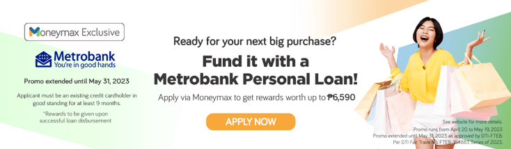 moneymax metrobank personal loan gcash marshall promo