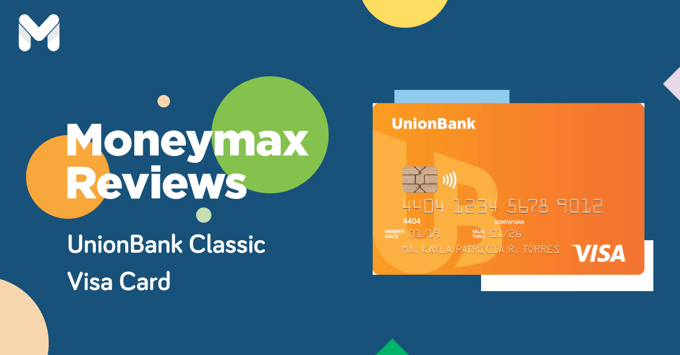 unionbank classic visa card review | Moneymax