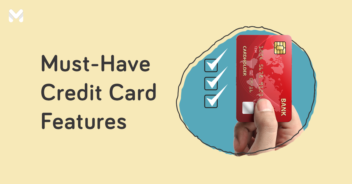 9 Best Credit Card Features and Benefits to Look for in Your Next Card