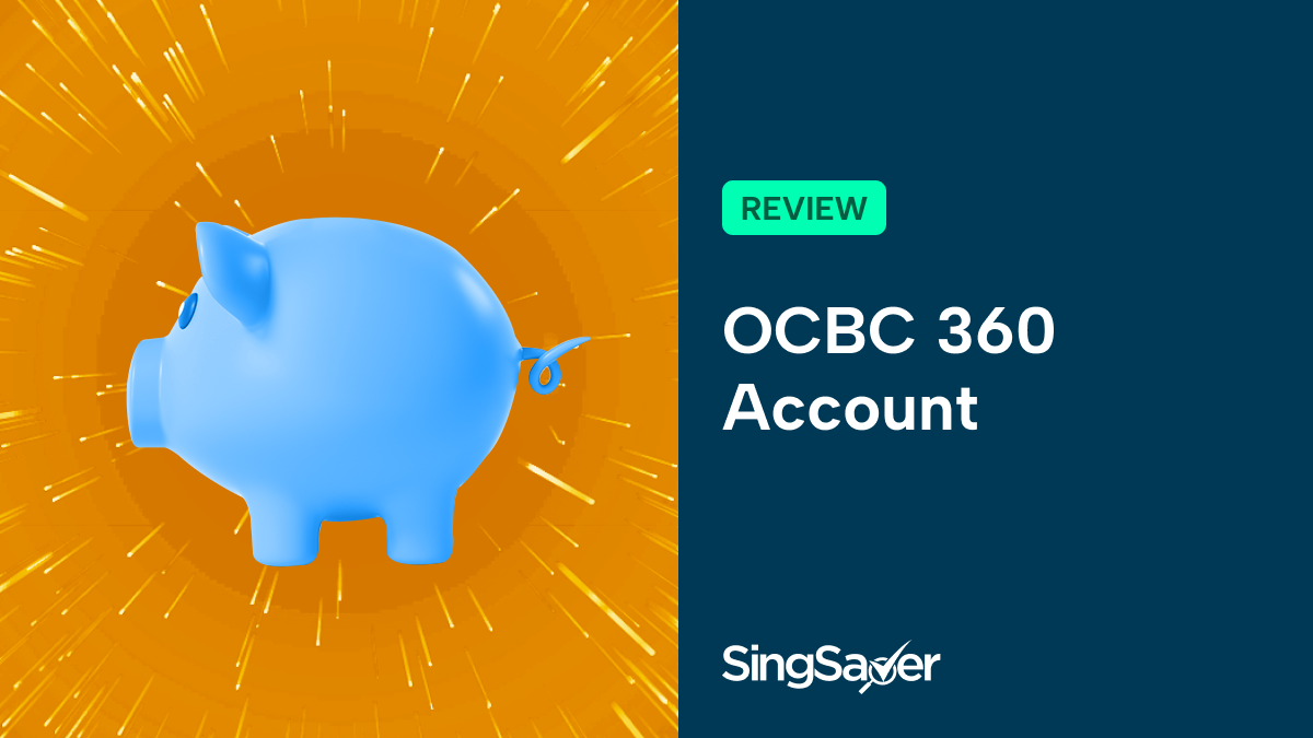 OCBC 360 account review