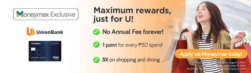 moneymax unionbank rewards credit card no annual fee promo