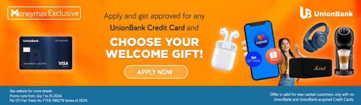 moneymax unionbank credit card welcome gift