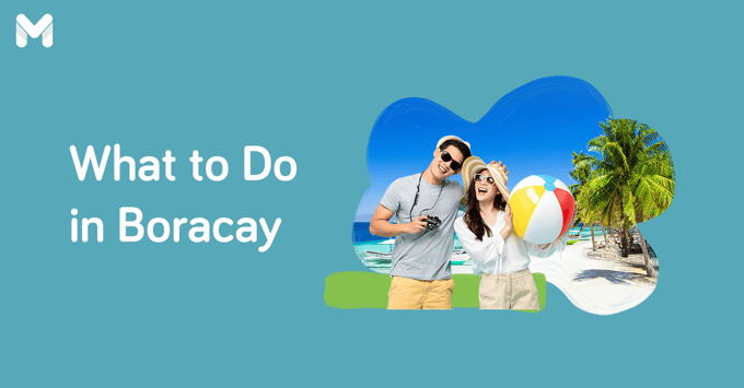 things to do in boracay | Moneymax