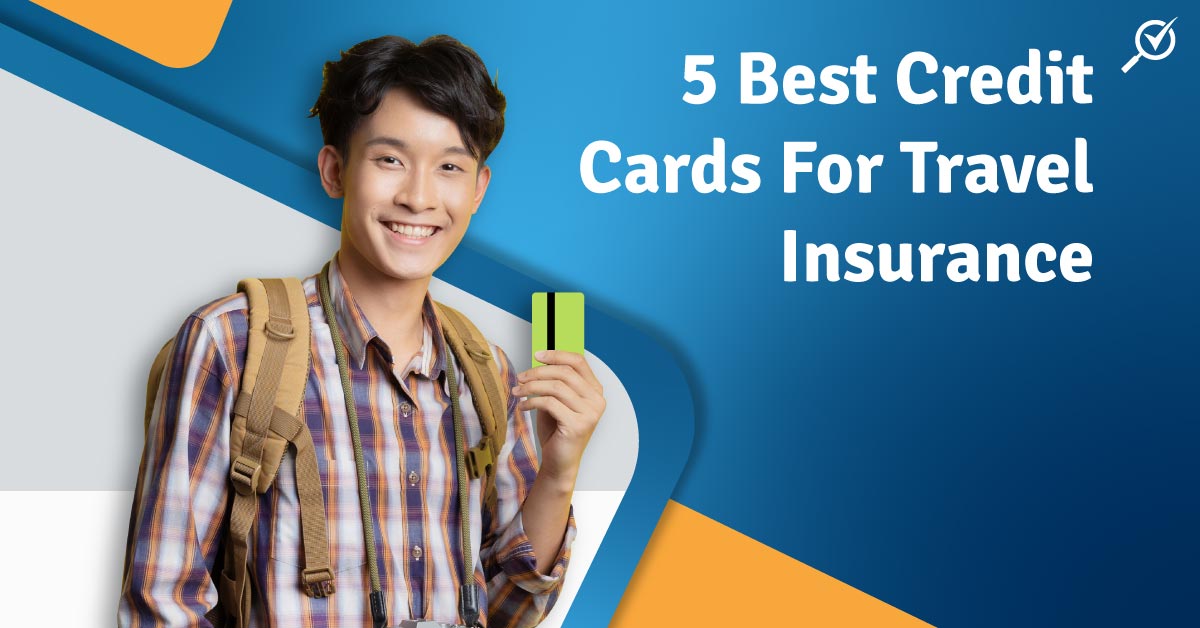 5 Best Credit Cards For Travel Insurance CompareHero