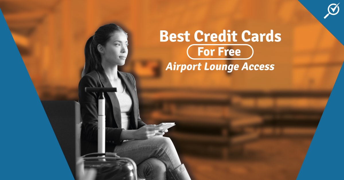 2020 Best Free Airport Lounge Access Credit Cards In Malaysia