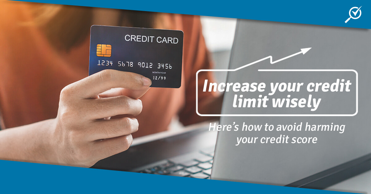 How To Increase Credit Limit Without Affecting Credit Score