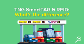 Touch ‘n Go’s SmartTAG & RFID Tag: What's the difference?