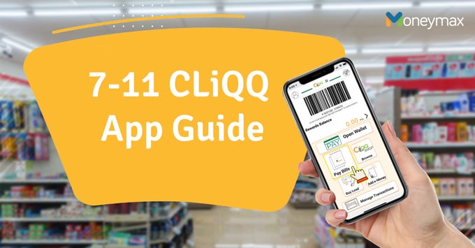 7-11 CLiQQ App Guide | Moneymax