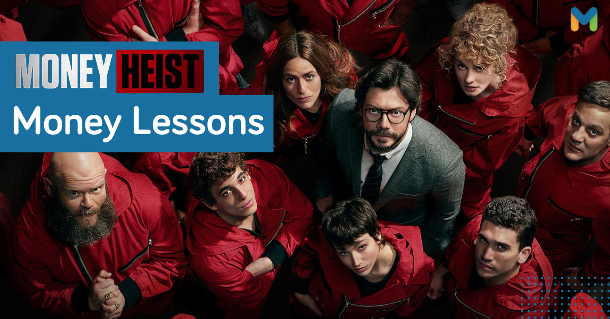 Top 10 Meaningful Money Lessons from Money Heist