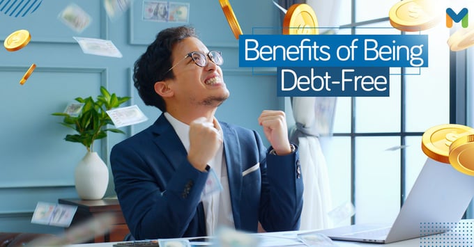 benefits of debt-free living | Moneymax
