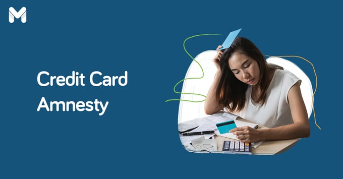 credit card amnesty program in the philippines | Moneymax